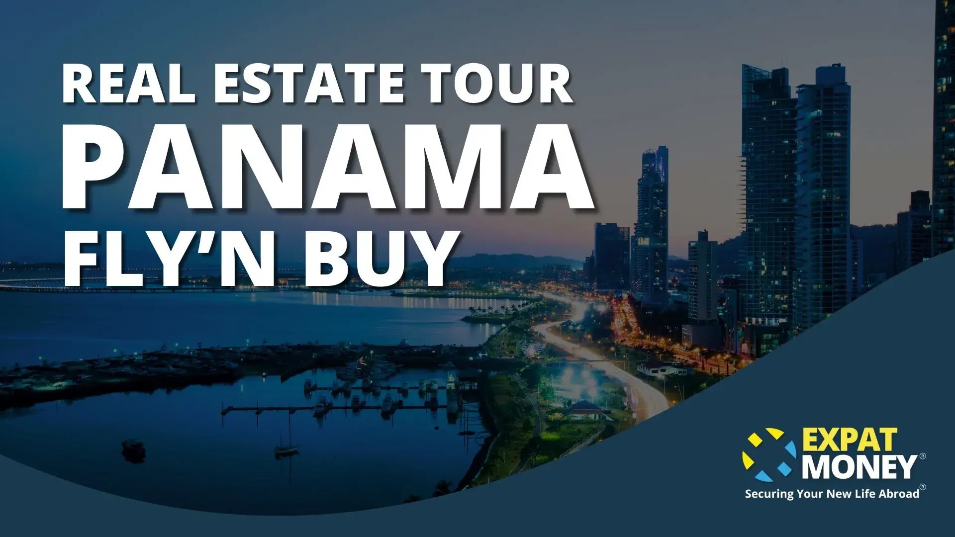 Panama Fly'N Buy Real Estate Tour